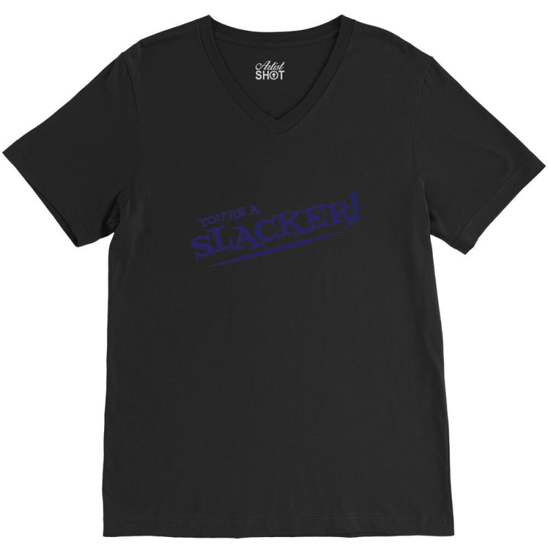 Slacker! V-Neck Tee by TienWacyk | Artistshot