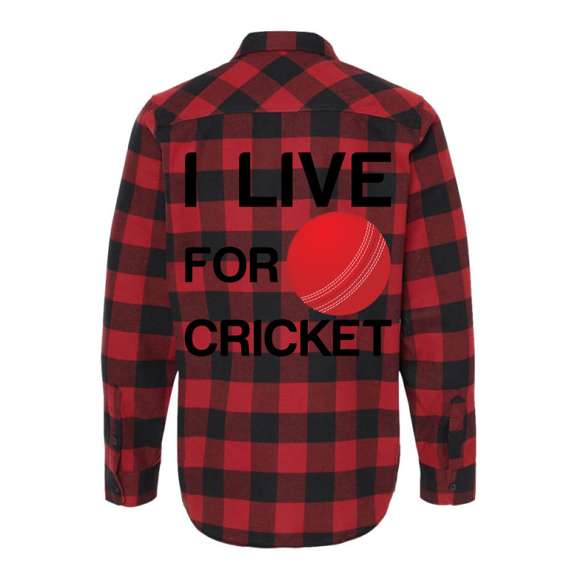 I Live For Cricket Flannel Shirt | Artistshot