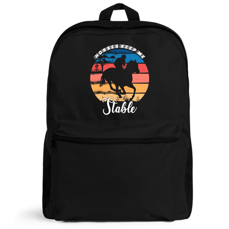 Hot Trend Horses Keep Me Stable Backpack | Artistshot