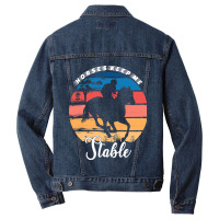 Hot Trend Horses Keep Me Stable Men Denim Jacket | Artistshot