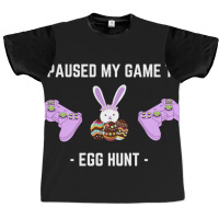 Limited Edition I Paused My Game To Egg Hunt-qbwgb Graphic T-shirt | Artistshot