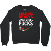 Stealing Heart Like I Steal Pucks Valentines Day Hockey Cute T Shirt Crewneck Sweatshirt | Artistshot