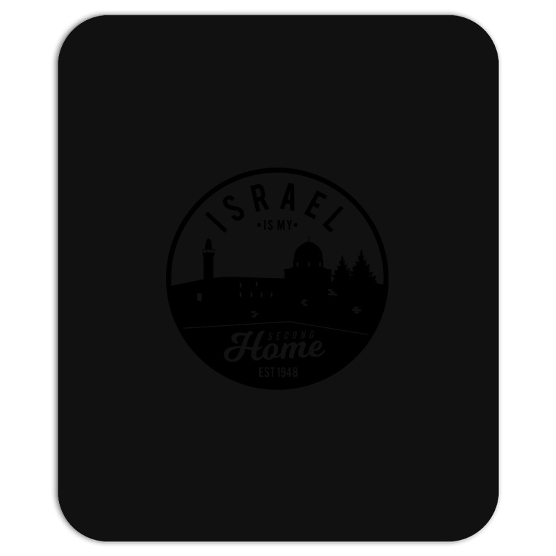 Trending Israel Is My Second Home Mousepad | Artistshot