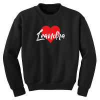 I Love Leandra First Name Tshirt I Heart Named Youth Sweatshirt | Artistshot