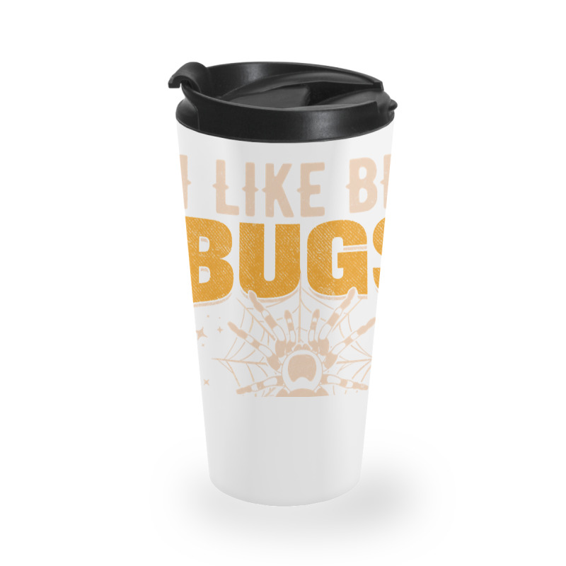 Hot Trend I Like Big Bugs And I Can't Lie Hairy Spider Tarantula Lover Travel Mug | Artistshot