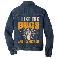 Hot Trend I Like Big Bugs And I Can't Lie Hairy Spider Tarantula Lover Men Denim Jacket | Artistshot