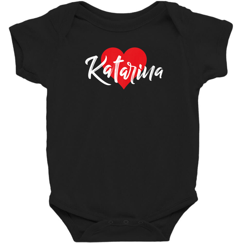 I Love Katarina First Name Tshirt I Heart Named Baby Bodysuit by qwacireolonr | Artistshot