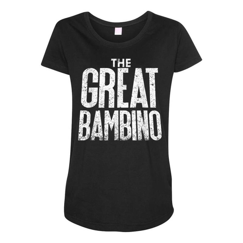 The Great Bambino Baseball Home Run Hitter Tee Shirt Maternity Scoop Neck T-shirt by adam.troare | Artistshot