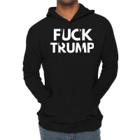 Fuck Donald Trump T    Love Lightweight Hoodie | Artistshot