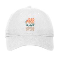 Mens It's Not Just A Dad Bod It's A Choice Of Life Adjustable Cap | Artistshot