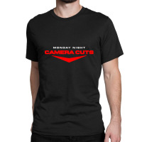 Monday Night Camera Cuts Classic T-shirt | Artistshot