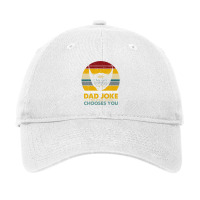 Mens You Don't Choose The Dad Joke The Dad Joke Chooses You Adjustable Cap | Artistshot