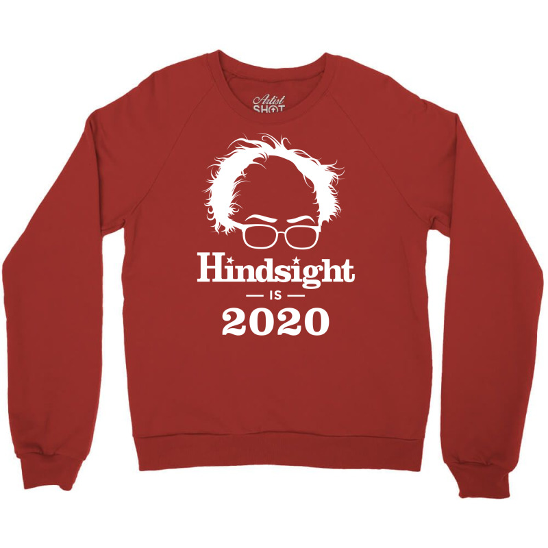 Hindsight Is 2020    Retro Crewneck Sweatshirt by gouselauckt | Artistshot