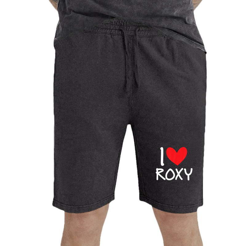 I Love Roxy Name Personalized Girl Woman Bff Friend Heart Vintage Short | Artistshot