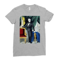 James K Polkpresident Elect Of The United States 1844 Currier Amp Ives Ladies Fitted T-shirt | Artistshot