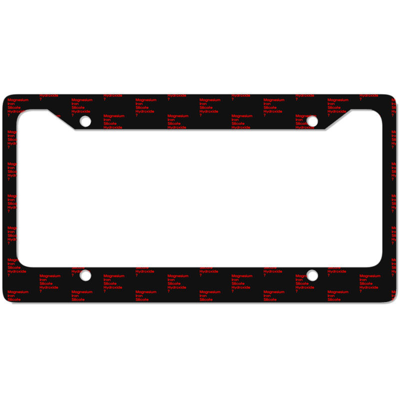 Magnesium Iron Silicate Hydroxide In Red License Plate Frame | Artistshot