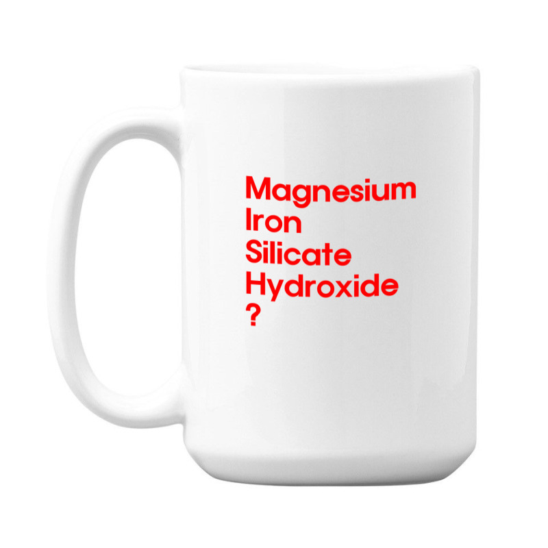 Magnesium Iron Silicate Hydroxide In Red 15 Oz Coffee Mug | Artistshot