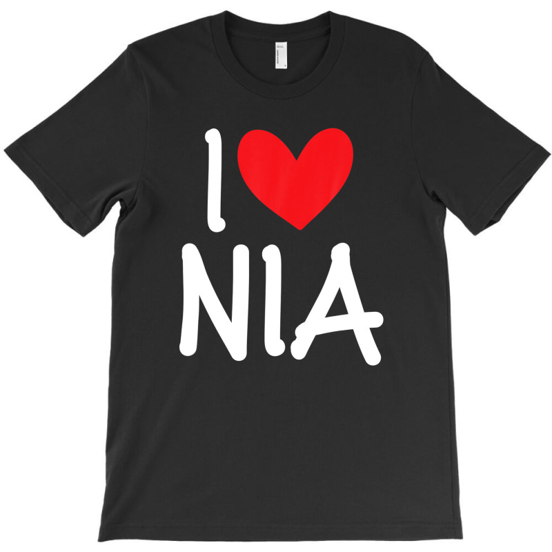 I Love Nia Name Personalized Girl Woman Bff Friend Heart T-shirt | Artistshot