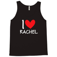 I Love Rachel Name Personalized Girl Woman Bff Friend Heart Tank Top | Artistshot