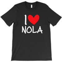 I Love Nola Name Personalized Girl Woman Bff Friend Heart T-shirt | Artistshot