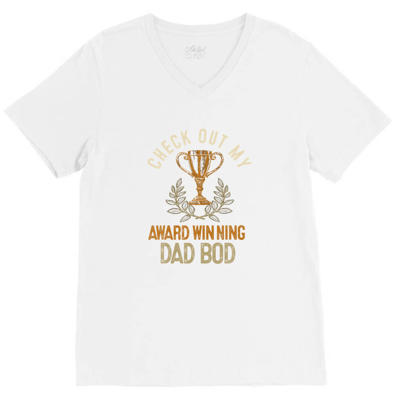 Dad Award Winning Dad Bod Dad Jokes Funny Father's Day V-neck Tee | Artistshot