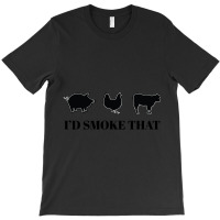 Trending I Would Smoke That T-shirt | Artistshot