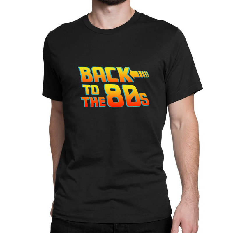 Back To The 80s Costume Fancy Dress Party Idea Halloween Classic T-shirt | Artistshot