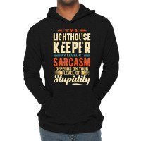 Trending I'm A Lighthouse Keeper Lightweight Hoodie | Artistshot