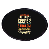 Trending I'm A Lighthouse Keeper Oval Patch | Artistshot