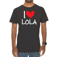 I Love Lola Name Personalized Girl Woman Bff Friend Heart Vintage T-shirt | Artistshot