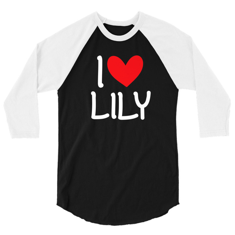 I Love Lily Name Personalized Girl Woman Bff Friend Heart 3/4 Sleeve Shirt | Artistshot