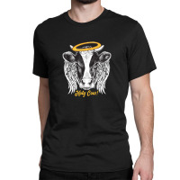 Holy Cow Classic T-shirt | Artistshot