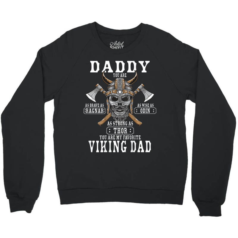 Hot Trend Mens Viking Norse Mythology Husband Best Viking Dad (on Back Crewneck Sweatshirt | Artistshot