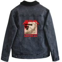 Messiah Save 'em All (heavy Crusade) Unisex Sherpa-lined Denim Jacket | Artistshot