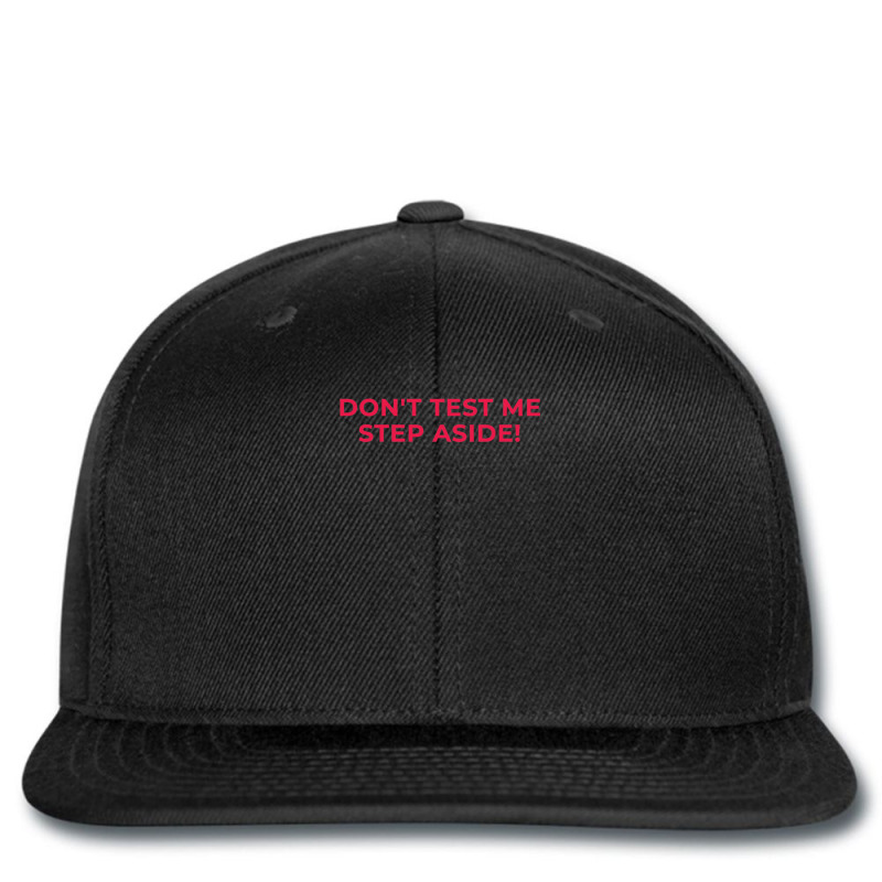 Dont Test Me Step Aside Gift  Tekken 1 Printed hat by LynnetteMichele | Artistshot