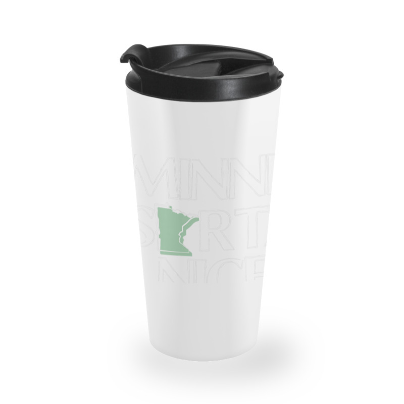 Trending Minnesorta Nice Mn Minnesota Travel Mug | Artistshot