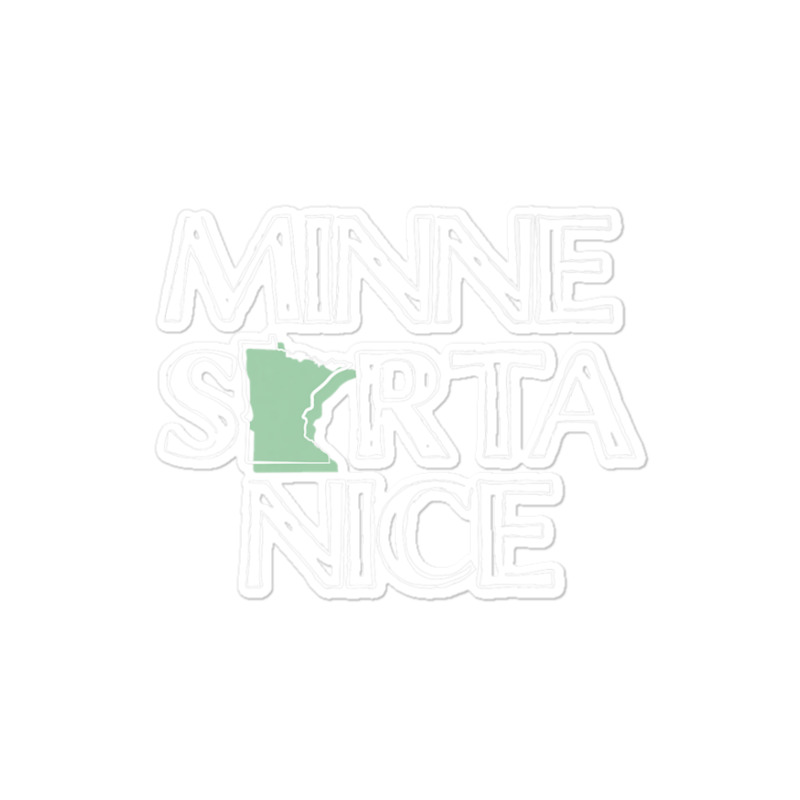 Trending Minnesorta Nice Mn Minnesota Sticker | Artistshot