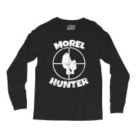 Hot Trend Mushroom Hunting Foraging Mycologist Morel Hunter-fhton Long Sleeve Shirts | Artistshot