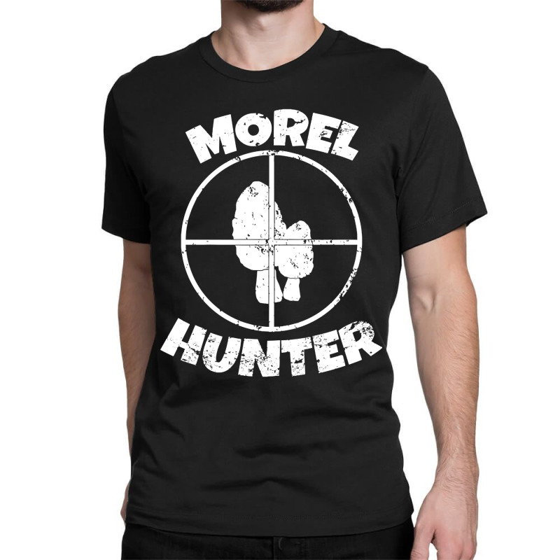 Hot Trend Mushroom Hunting Foraging Mycologist Morel Hunter-fhton Classic T-shirt by Crews Micki | Artistshot