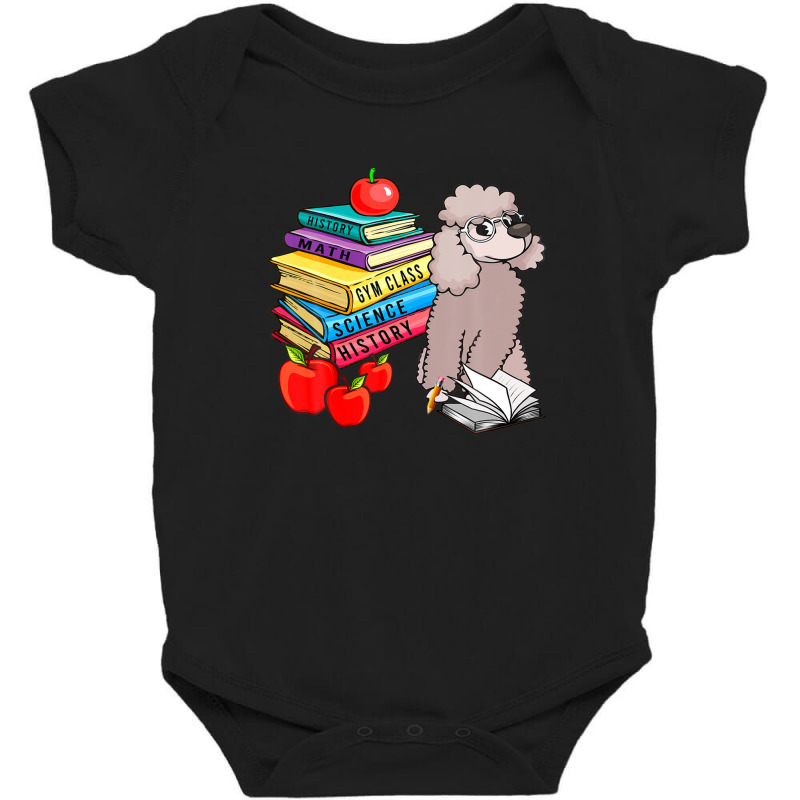 Poodle Sunglasses School Books First Day Of School Lover Baby Bodysuit | Artistshot