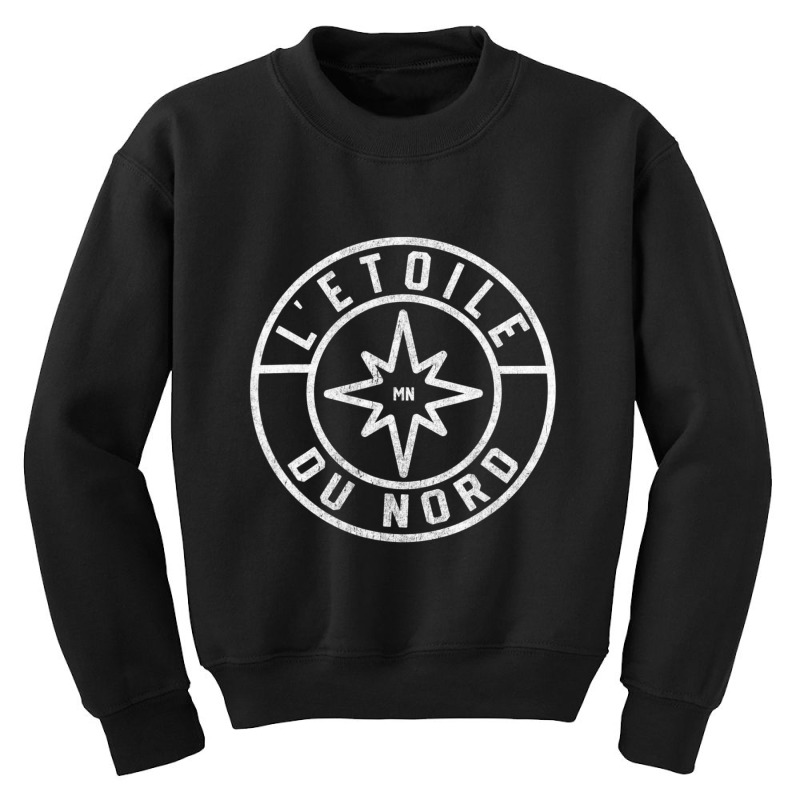 Hot Trend Minnesota L'etoile Du Nord The Star Of The North Youth Sweatshirt | Artistshot