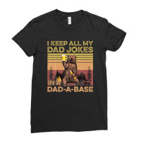 Fathers Day Dad Bod I Keep All My Dad Jokes In A Dad-a-base Ladies Fitted T-shirt | Artistshot