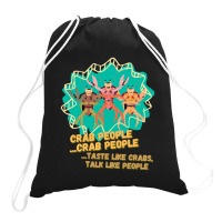 Crab People  11 Drawstring Bags | Artistshot