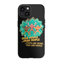 Crab People  11 Iphone 13 Case | Artistshot