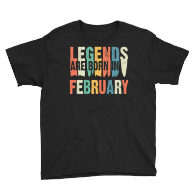 Legends Are Born In February Tee Retro Cancer Leo Birthday Youth Tee Designed By Ngocjohn83