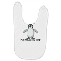 I'm Not Short I'm Penguin Size Baby Bibs | Artistshot