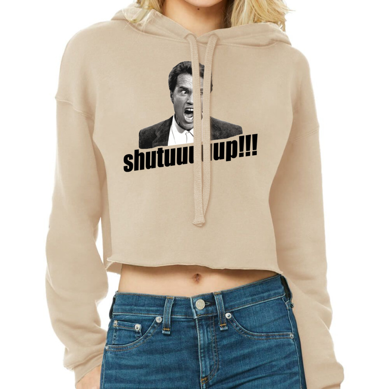 Arnold Man Schwarzenegger Shut Up Quote   Quote Cropped Hoodie by oquinncatalaw | Artistshot