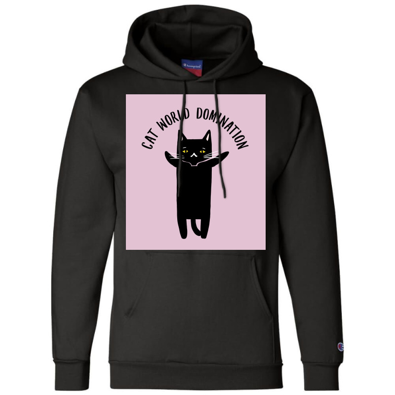 Cat World Domination Poster Hipster Champion Hoodie by irokwegneemt | Artistshot