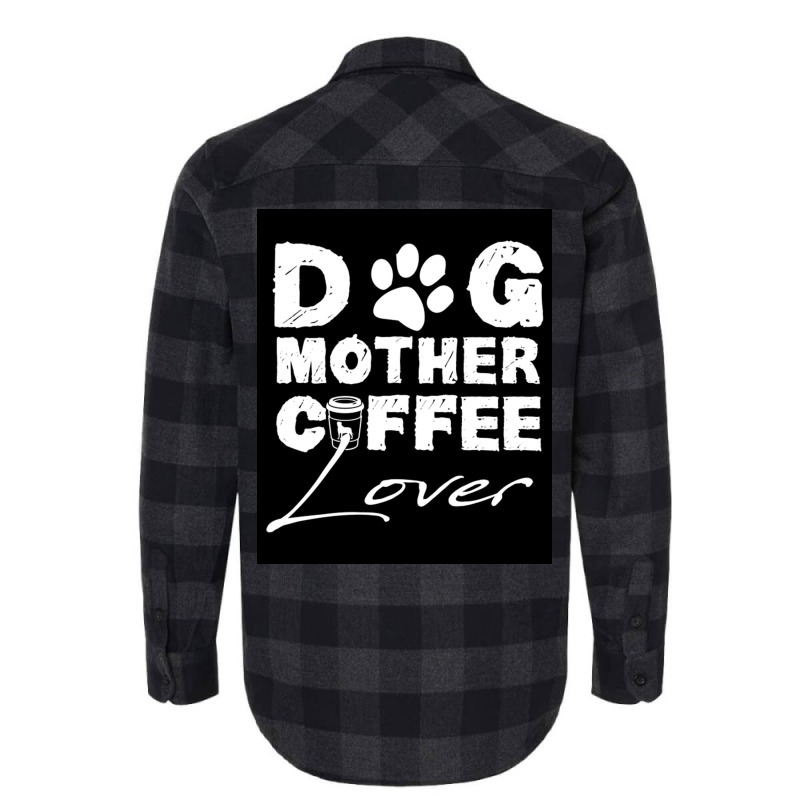 Dog Mother Coffee Lover Poster Vintage Blue Flannel Shirt | Artistshot