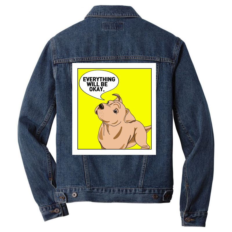 Everything Will Be Okay Cute Dog Print Poster Aesthetic Men Denim Jacket | Artistshot